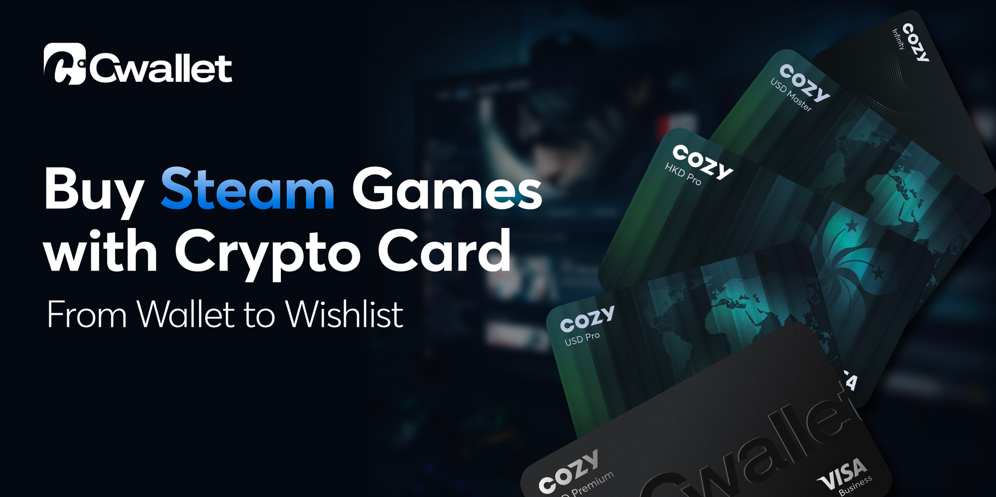 How to Buy Steam Games with Crypto: Cwallet Cozy Card Guide