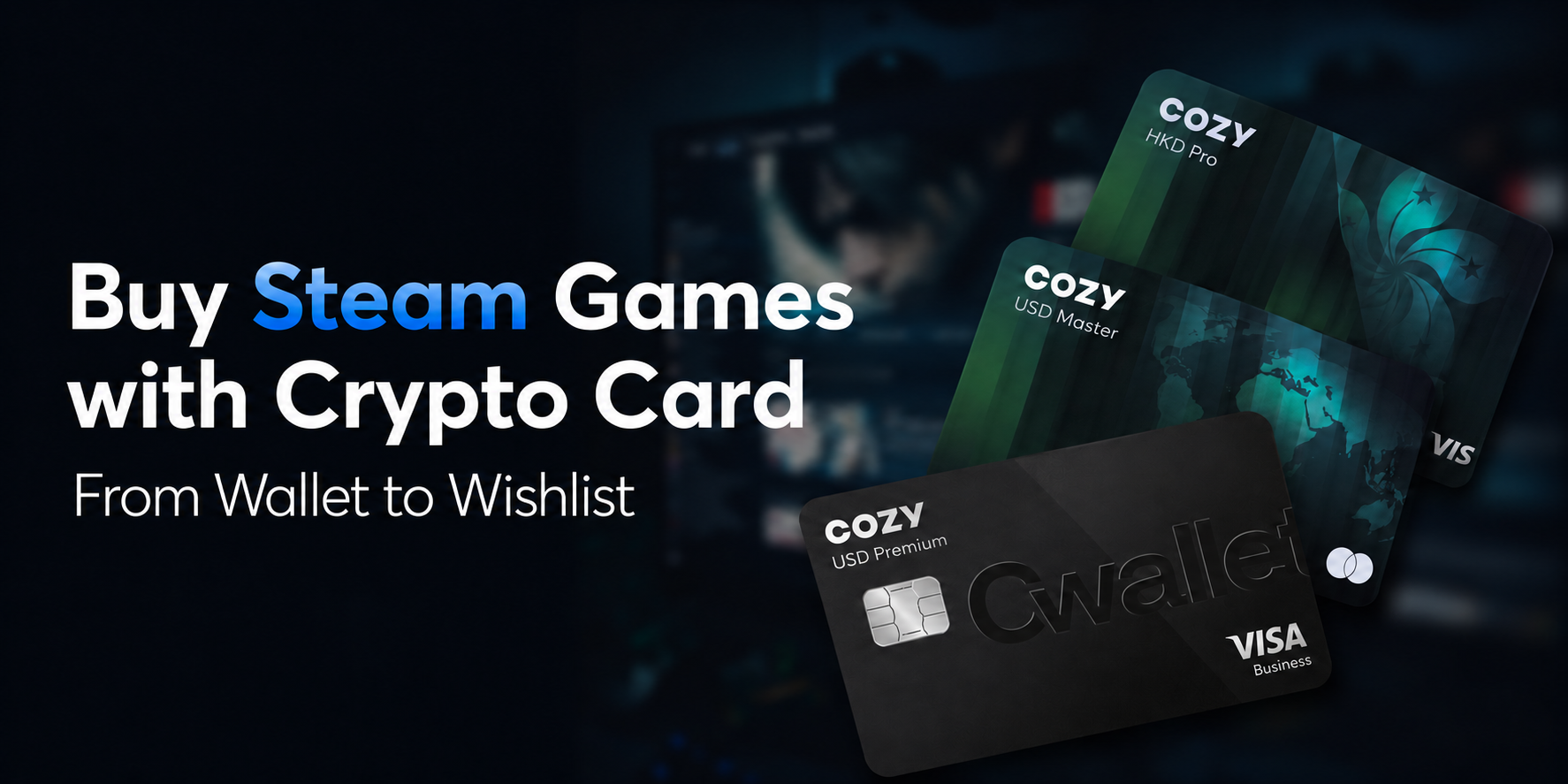How to Buy Steam Games with Crypto: Cwallet Cozy Card Guide