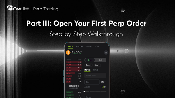 Perp Trading with Cwallet | How to Open Your First Order Step by Step